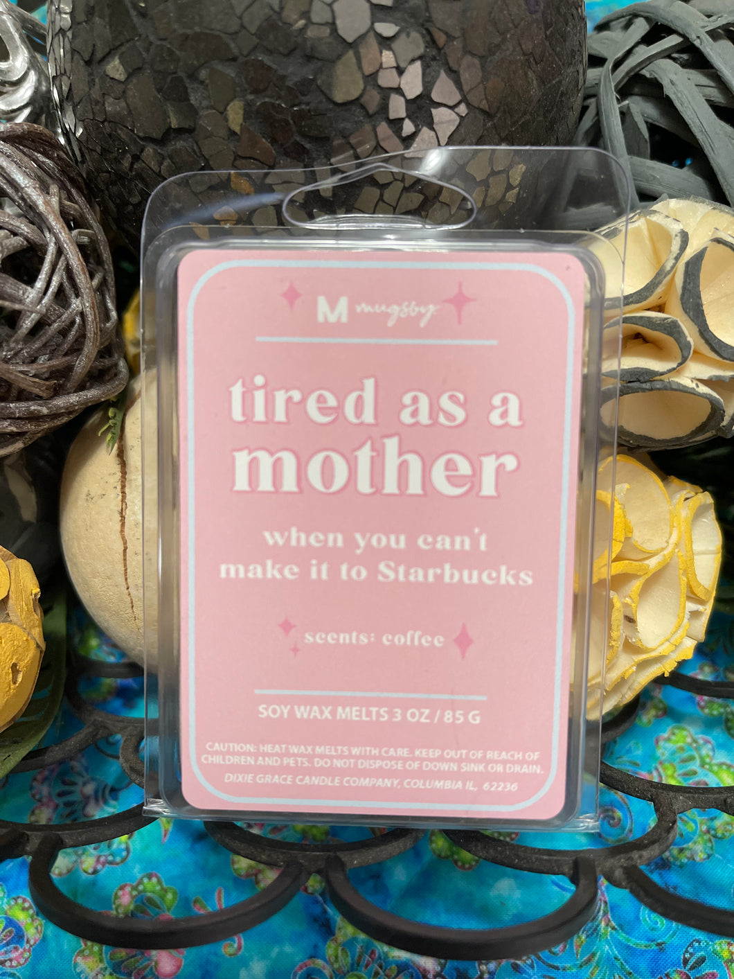 Tired as a Mother