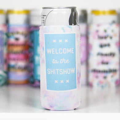 Welcome to the Sh*t Show Slim Can Koozie