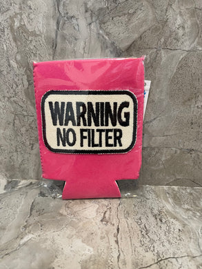 Warning No Filter
