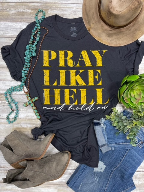 Pray like hell